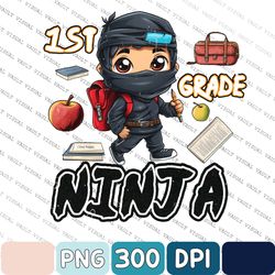 1st Grade Ninja Png, Kids Back To School, First Grade Ninja Png, 1st Grade Cute Ninja Png, 1st Day Of School Png