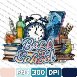 Back To School Png, Teacher Png, Retro 1st Day Of School Png, Back To School Shirt, First Day Of School, Digital
