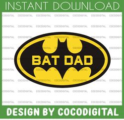 BatMan Dad Logo Svg, Super Dad, Super Dadman Bat Hero Funny, Fathers Day Svg, Svg cut file for Cricut, Digital File