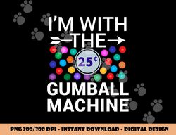 I m With Gumball Machine Matching Costume Halloween Couple png, sublimation copy