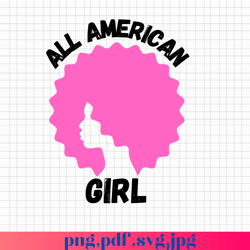 All American Girl Png, 4th Of July Svg.