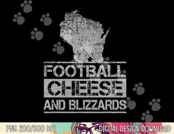 Football Cheese & Blizzards Funny WI State Cheese Head png, sublimation copy