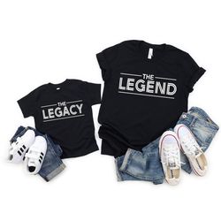 Daddy and Me Shirts, The Legend, The Legacy, Fathers Day Matching, Dad and Daughter Matching Tees, Dad and Son Matching