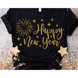 Happy New Year 2023 Svg, Fireworks Svg, Funny New Years Shirt Svg, New Years Eve, Kids Holidays Svg Cut Files for Cricut