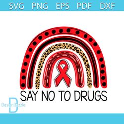 Say No To Drugs Svg, Breast Cancer Awareness Svg, Awareness Rainbow Svg