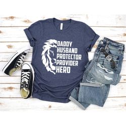 Husband Gift Husband. Daddy. Protector. Hero. Fathers Day Gift Funny Shirt Men Dad Shirt Wife to Husband Gift