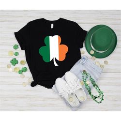 Ireland Shirt, Ireland Flag Shirt, Ireland Clover Shirt, St Patrick's Day Shirt, St Patrick's Day, Irish Shirt, Quote Pa