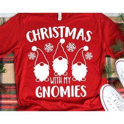 Christmas Gnomes Svg, Christmas with My Gnomies, Funny Kids Svg, Christmas Gift, Cute Christmas Shirt, School Svg Files