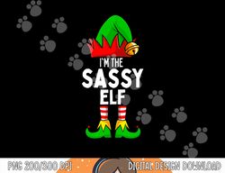 Sassy Elf Matching Family Christmas  png, sublimation