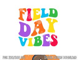SCHOOL FIELD DAY Fun Tie Dye Field Day Teacher Student Kids  png, sublimation copy