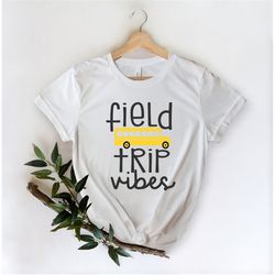 Field Trip Vibes Shirt | Teacher Shirt | Magic School Bus Shirt | Seatbelts Everyone | Frizzle | Science Teacher | Field