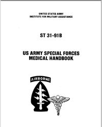 ST 31-91B- US Army Special Forces Medical Handbook