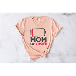 Mom of 2 Boys Funny Mothers Day Shirt, Mom of 2 Boys Shirt Gift from Son, Womens Clothing for Mom Wife, Mom Gift Idea fo