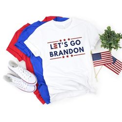 Let's Go Brandon, Funny Joe Biden, Conservative Shirt, Republican Shirt, Anti Biden Shirt, Joe Biden Chant, Republican G