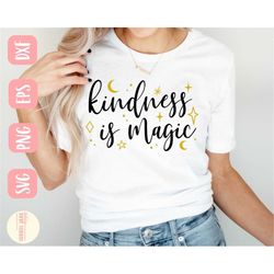 Kindness is magic SVG design - Kindness matters SVG file for Cricut - Be kind SVG - Digital Download