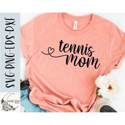 Tennis mom SVG design - Tennis SVG file for Cricut - Tennis mama SVG - Digital Download