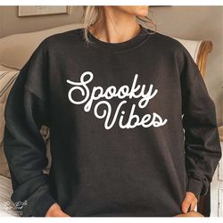 Spooky Vibes svg, Spooky SVG, Halloween shirt svg, Spooky shirt svg, Halloween svg, trick or treat svg, fall svg, Png Dx