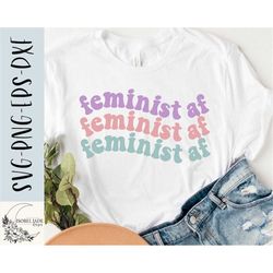Feminist af SVG design - Feminism SVG for Cricut - Girl power SVG - This is what a feminist looks like svg - Digital Dow