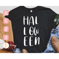 Halloween shirt SVG design - Halloween SVG file for Cricut - Typography SVG - Cut file