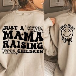 Just a feral mama  svg png, Mama  svg png, trendy  svg png, funny svg, clipart, svg for cricut