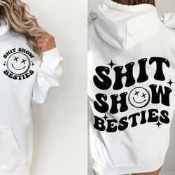 Shit Show Besties Svg, Trendy Bestie Svg, Funny Quote Svg, Bestfriend Svg, Shit Show Png, Besties Sh