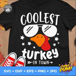 Coolest Turkey in Town Svg, Boys Thanksgiving Svg, Newborn Baby Svg, Boy Turkey Face Svg Dxf Eps Png Jpg, Silhouette Cri