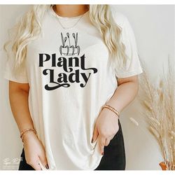 Plant Lady SVG, Boho Women's Shirt Svg, Plant Mom Svg, Plant Lover Svg, Succulent Png, gardening svg, crazy plant lady,