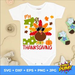 My 1st Thanksgiving Svg, My First Thanksgiving SVG, Cool Turkey svg, Boys Thanksgiving Svg,, Cutting files for Cricut, D