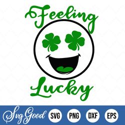 St Patrick Smiley Feeling Lucky, Cricut Cut Files, Silhouette Cut Files, Cutting File, Digital Download
