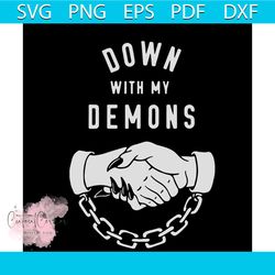 Down With My Demons Svg, Trending Svg, Trending Now, Trending, Demons Svg