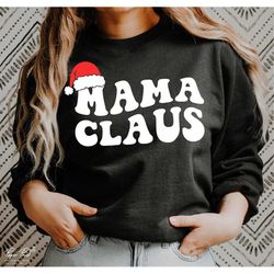 Mama Claus SVG PNG, Mom Christmas Svg, Christmas Svg, Christmas Holiday Shirt, Coffee Mug Svg, Christmas gift Svg, png C