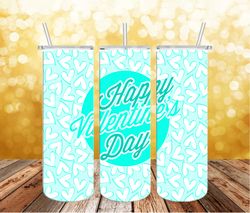 Turquoise Happy Valentines Day, Valentine Tumbler Sublimation Designs PNG, Valentines Day Tumbler png, Digital download