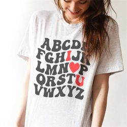 Alphabet I Love You SVG PNG, Teacher Valentine Design