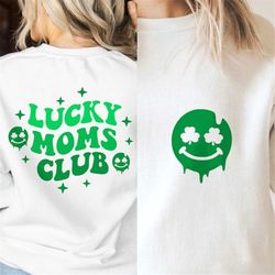 Lucky Moms Club SVG PNG, St Patricks, One Lucky Mama