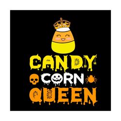 Candy Corn Queen Halloween Svg Happy Halloween Vector Svg, Halloween Candy Gift For Halloween Day Svg, Silhouette Sublim