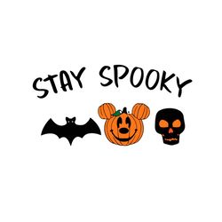 Stay Spooky Halloween Svg Happy Halloween Vector Svg, Halloween Disney Gift For Halloween Day Svg, Silhouette Sublimatio