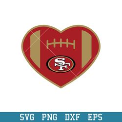 Heart San Francisco 49ers Football Svg, San Francisco 49ers Svg, NFL Svg, Png Dxf Eps Digital File