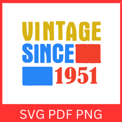 Vintage 1951 Retro Svg | VINTAGE 1951 SVG DESIGN | Vintage 1951 Sublimation Designs | Printable Art | Digital Download