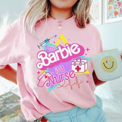this barbie is a nurse shirt cute nurse shirt gift for nurse shirt
