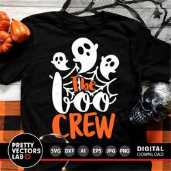Halloween Svg, The Boo Crew Svg, Boo Svg, Ghost Svg Dxf Eps Png, Spooky Ghouls Cut File, Halloween Shirt Design, Kids Sv