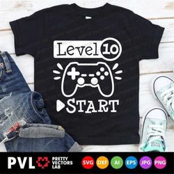 Gamer Birthday Svg, 10th Birthday Svg, Level 10 Svg, Dxf, Eps, Png, Game Controller Svg, Video Game Cut Files, Funny Svg