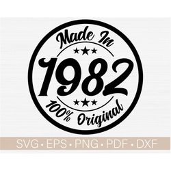 Made in 1982 Svg,Vintage 1982 Svg,40th Birthday Svg,Birthday Shirt Svg Cricut,Cut File,Vintage Svg,Png,Eps,Dxf,Pdf Vecto