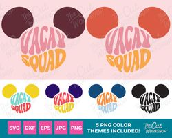 Vacay Squad Mouse Ears Vacation  SVG Clipart Images Instant Digital Download Sublimation Cut File Png Dxf Eps Jpg