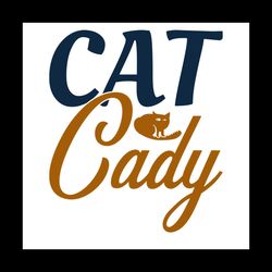 Cat cady svg, Pet Svg, Cat Svg, Cat lover Svg, Cute Cats Svg
