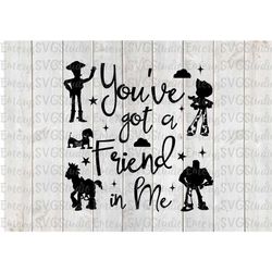 SVG DXF PNG Pdf Eps - You Got a Friend in Me