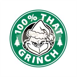 100 That Grinch I Basic Grinch Christmas Starbucks Coffee Logo SVG, DXF, PNG, Cut Files, Cricut Use