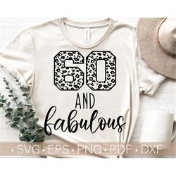 Sixty Birthday Svg, 60th Birthday Svg For Women, 60th and Fabulous Svg Cricut - Cut File,Sixty Svg,Png,Eps,Dxf,Pdf Birth
