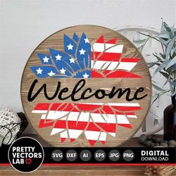 4th of July Svg, Welcome Round Sign Cut Files, Patriotic Sunflower Svg, Dxf, Eps, Png, USA Door Hanger Svg, Farmhouse Sv