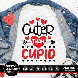 Cuter Than Cupid Svg, Valentine's Day Cut Files, Love Svg Dxf Eps Png, Funny Quote Svg, Baby Clipart, Kids Shirt Design,