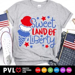 4th of July Svg, Sweet Land of Liberty Svg, Patriotic Ice Cream Cut Files, American Flag Svg, USA Svg Dxf Eps Png, Summe